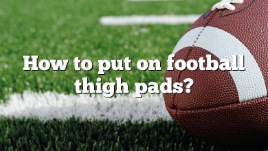 How to put on football thigh pads?