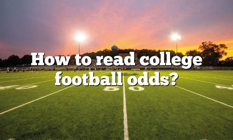 How to read college football odds?