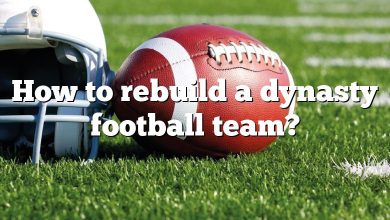 How to rebuild a dynasty football team?