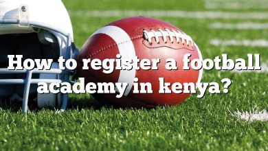 How to register a football academy in kenya?
