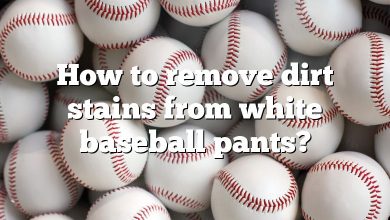 How to remove dirt stains from white baseball pants?