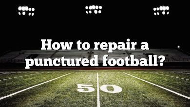 How to repair a punctured football?