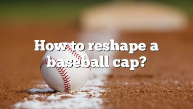 How to reshape a baseball cap?
