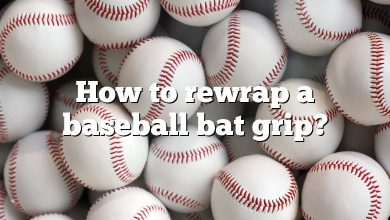 How to rewrap a baseball bat grip?