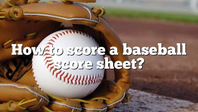 How to score a baseball score sheet?