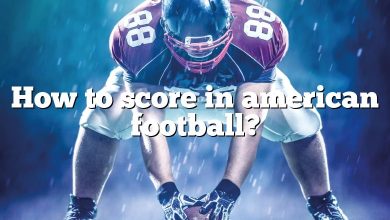 How to score in american football?