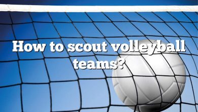 How to scout volleyball teams?