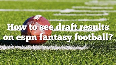 How to see draft results on espn fantasy football?