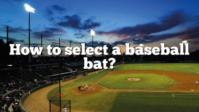 How to select a baseball bat?
