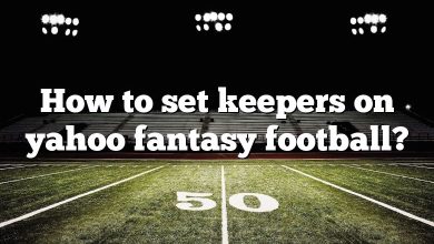 How to set keepers on yahoo fantasy football?