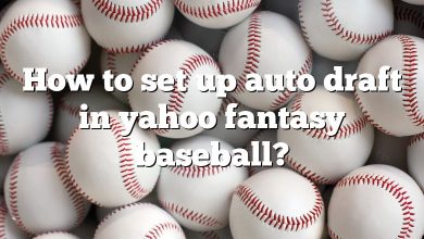 How to set up auto draft in yahoo fantasy baseball?