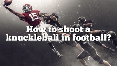 How to shoot a knuckleball in football?