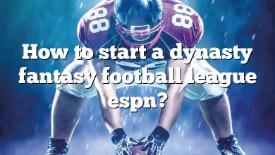 How to start a dynasty fantasy football league espn?