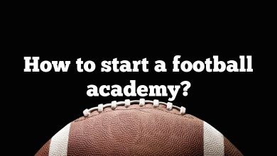 How to start a football academy?