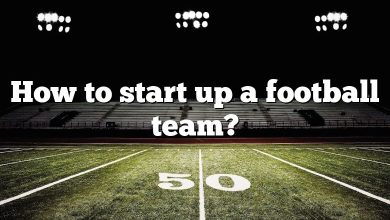 How to start up a football team?