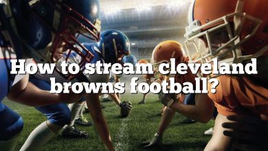 How to stream cleveland browns football?