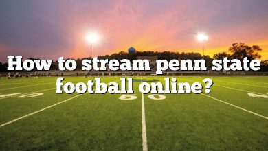How to stream penn state football online?