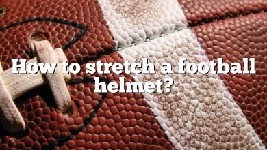 How to stretch a football helmet?