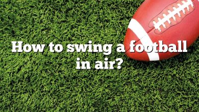 How to swing a football in air?