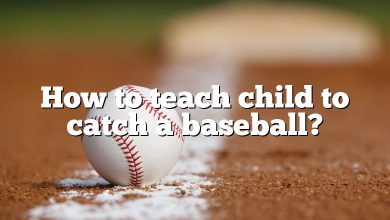 How to teach child to catch a baseball?