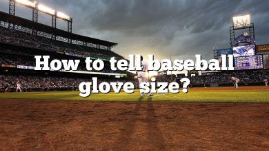 How to tell baseball glove size?