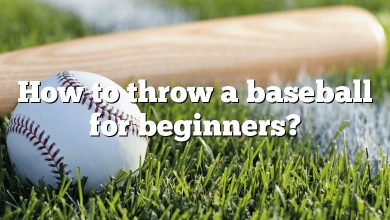 How to throw a baseball for beginners?