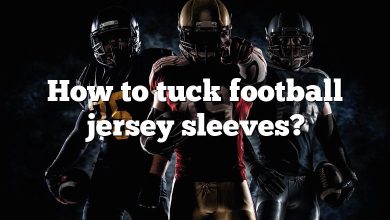 How to tuck football jersey sleeves?