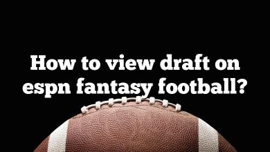 How to view draft on espn fantasy football?