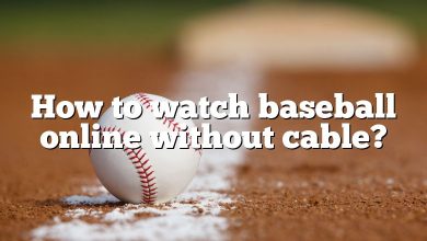 How to watch baseball online without cable?