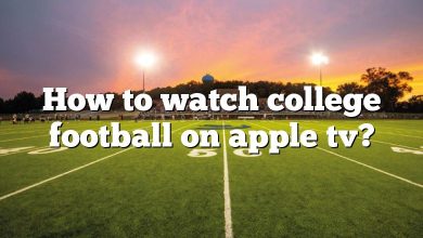 How to watch college football on apple tv?