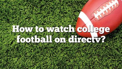 How to watch college football on directv?