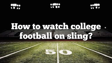 How to watch college football on sling?