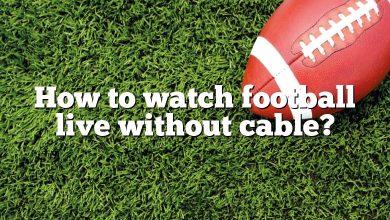 How to watch football live without cable?