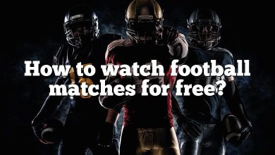 How to watch football matches for free?