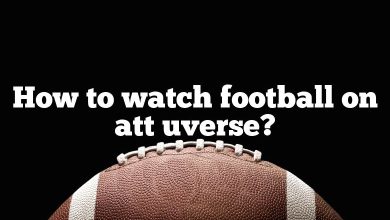 How to watch football on att uverse?