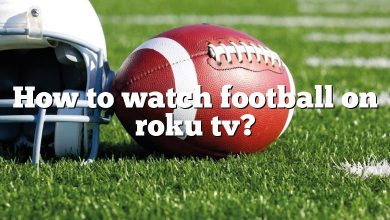 How to watch football on roku tv?