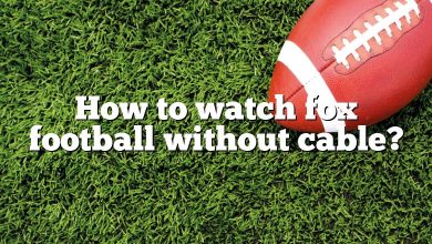 How to watch fox football without cable?