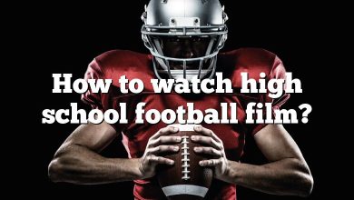 How to watch high school football film?