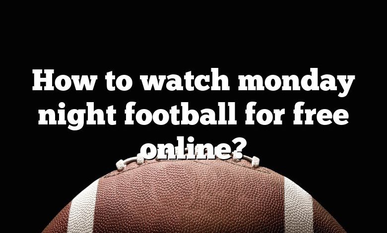 How to watch monday night football for free online?