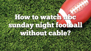 How to watch nbc sunday night football without cable?