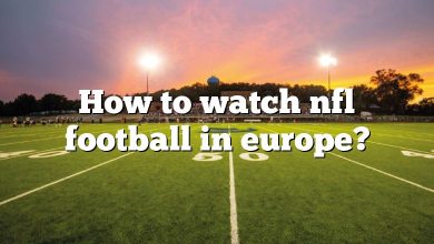 How to watch nfl football in europe?