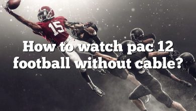 How to watch pac 12 football without cable?