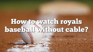 How to watch royals baseball without cable?