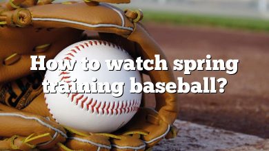 How to watch spring training baseball?
