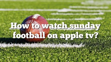 How to watch sunday football on apple tv?