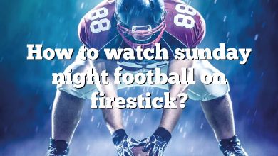 How to watch sunday night football on firestick?