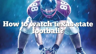 How to watch texas state football?