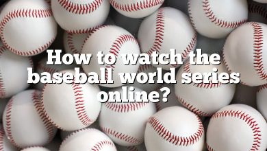 How to watch the baseball world series online?