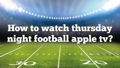 How to watch thursday night football apple tv?