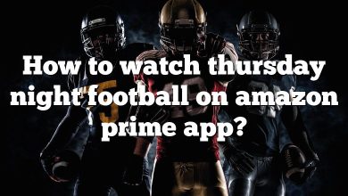 How to watch thursday night football on amazon prime app?